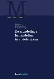 Omslag van De mondelinge behandeling in civiele zaken