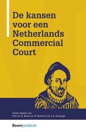 Omslag van De kansen voor een Netherlands Commercial Court