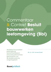 Omslag van Commentaar & Context Besluit bouwwerken leefomgeving (Bbl)