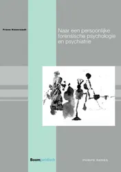 Omslag van Naar een persoonlijke forensische psychologie en psychiatrie