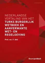 Omslag van Nederlandse vertaling van het Turks Burgerlijk Wetboek en aanverwante wet- en regelgeving