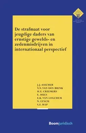 Omslag van De strafmaat voor jeugdige daders van ernstige gewelds- en zedenmisdrijven in internationaal perspectief
