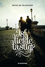 Omslag van Is liefde lastig?