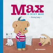 Omslag van Max is niet moe