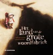 Omslag van Het land van de grote woordfabriek