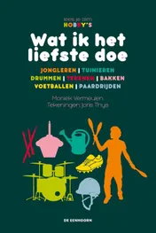 Omslag van Wat ik het liefste doe