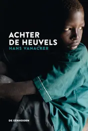 Omslag van Achter de heuvels