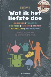 Omslag van Wat ik het liefste doe