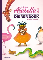 Omslag van Prinses Arabella's schattige, grappige, grote, enge dierenboek
