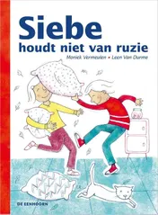 Omslag van Siebe houdt niet van ruzie
