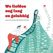 Omslag van We liefden nog lang en gelukkig