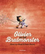 Omslag van Olivier en het Brulmonster