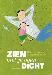 Omslag van Zien met je ogen dicht
