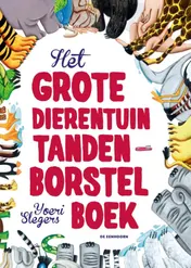 Omslag van Het grote dierentuin tandenborstelboek
