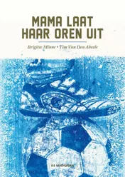 Omslag van Mama laat haar oren uit