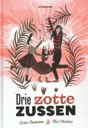 Omslag van Drie zotte zussen