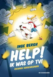 Omslag van Help! Ik was op TV!