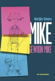 Omslag van Mike, gewoon Mike