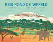 Omslag van Reis rond de wereld voor kleine ontdekkingsreizigers