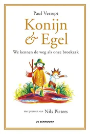 Omslag van Konijn & Egel – We kennen de weg als onze broekzak