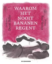 Omslag van Waarom het nooit bananen regent