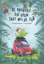 Omslag van De krokodil die geen taxi wilde zijn