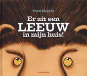 Omslag van Er zit een leeuw in mijn huis