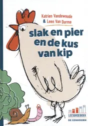 Omslag van slak en pier en de kus van kip