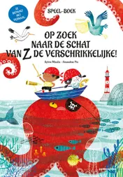 Omslag van Op zoek naar de schat van Z de verschrikkelijke