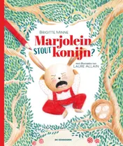 Omslag van Marjolein, stout konijn?