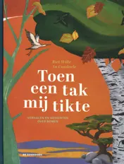 Omslag van Toen een tak mij tikte