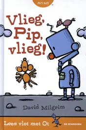 Omslag van Vlieg, Pip, vlieg!