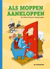 Omslag van Als moppen aankloppen