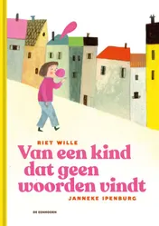 Omslag van Van een kind dat geen woorden vindt