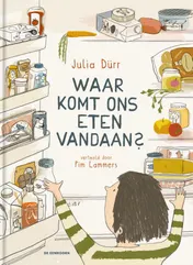 Omslag van Waar komt ons eten vandaan?