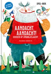 Omslag van Aandacht, aandacht! Iedereen op sprookjesjacht!