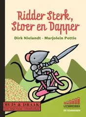 Omslag van Ridder sterk, stoer en dapper