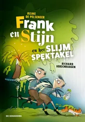 Omslag van Frank en Stijn en het slijmspektakel