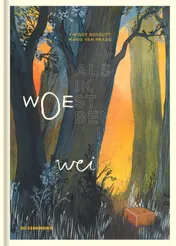 Omslag van Als ik woest ben, is er weinig wow