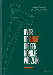 Omslag van Over de giraf die en hondje wil zijn