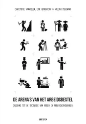 Omslag van De arena's van het arbeidsbestel