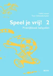 Omslag van Speel je vrij 2