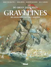 Omslag van Gravelines: De onoverwinnelijke Armada
