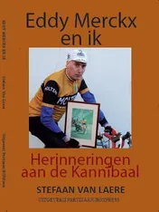 Omslag van Eddy Merckx en ik – herinneringen aan de Kannibaal