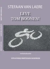 Omslag van Leve Tom Boonen! Verhalenbundel