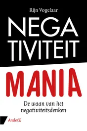 Omslag van Negativiteit mania