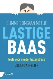 Omslag van Slimmer omgaan met je lastige baas