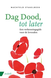 Omslag van Dag dood, tot later