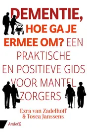 Omslag van Dementie, hoe ga je ermee om?