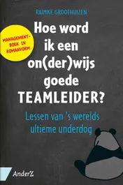 Omslag van Hoe word ik een on(der)wijs goede teamleider?